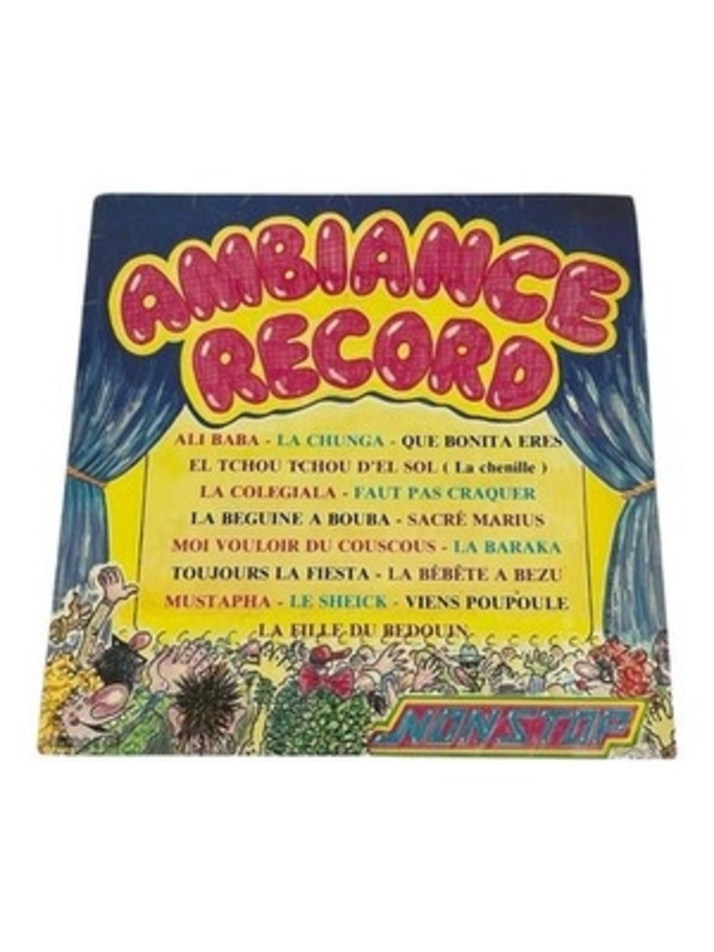 Vinyl LP Ambiance Record Nonstop Ali Baba La Chunga La Colegiala French Pop